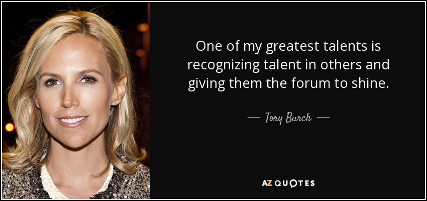 Tory Burch Talent Quote