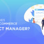 Senior eCommerce Product Manager – Remote